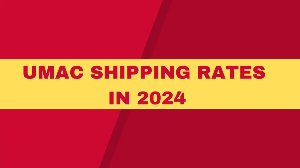 umac shipping rates 